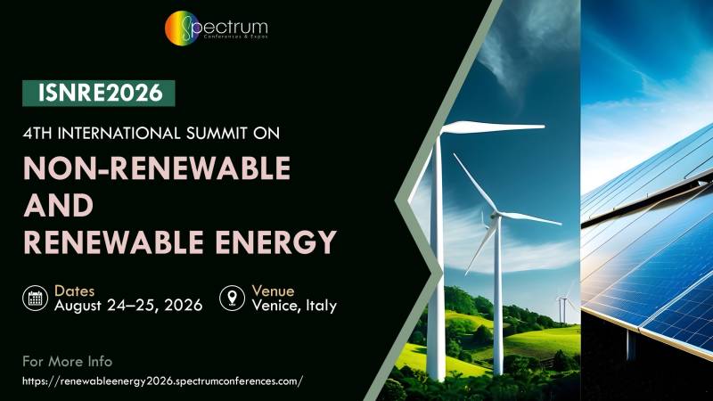 4th International Summit on Non-Renewable and Renewable Energy (ISNRE2026)